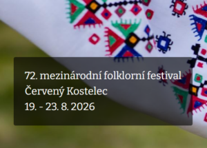 Podpora Mezinárodního folklorního festivalu v Červeném Kostelci